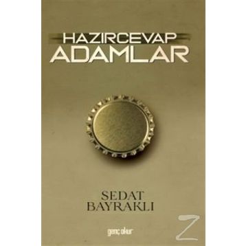 Hazırcevap Adamlar- Sedat Bayraklı