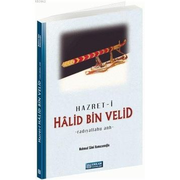 HAZRET- I HALID BIN VELID - MAHMUT SAMI RAMAZANOĞLU