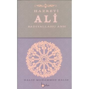 Hazreti Ali - Halid Muhammed Halid