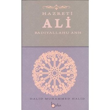 Hazreti Ali - Halid Muhammed Halid