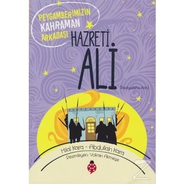 Hazreti Ali r.a - Hilal Çelikkol Kara Abdullah Kara