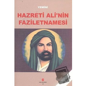 HAZRETI ALI'NIN FAZILETNAMESI - YEMINÎ (ISBN:9789756791738)