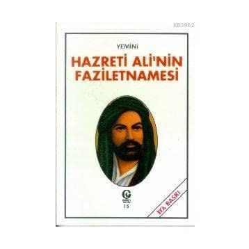 HAZRETI ALI'NIN FAZILETNAMESI - YEMINÎ (ISBN:9789756791738)