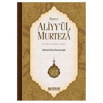 Hazreti Aliyy`ül Murteza Mahmud Sami Ramazanoğlu
