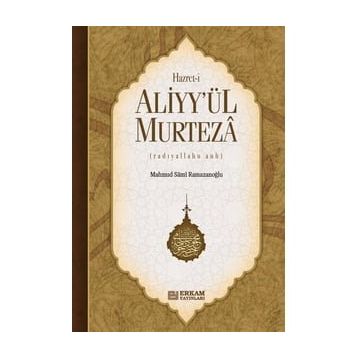 Hazreti Aliyy`ül Murteza Mahmud Sami Ramazanoğlu