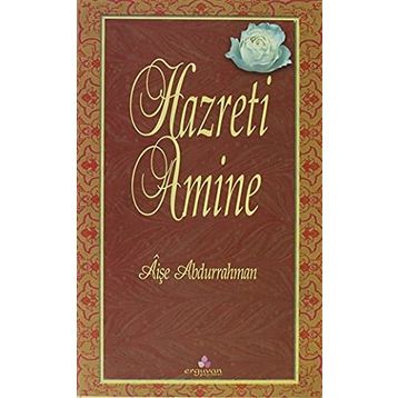 HAZRETI AMINE - AİŞE ABDURRAHMAN