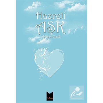 HAZRETI AŞK - GÜLŞEN GAZEL