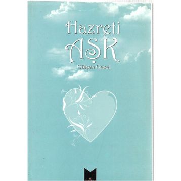 HAZRETI AŞK - GÜLŞEN GAZEL