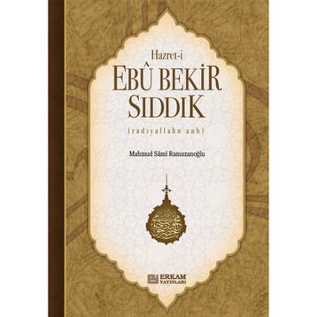 Hazreti Ebu Bekir Sıddik Mahmud Sami Ramazanoğlu