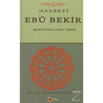 Hazreti Ebubekir - Halid Muhammed Halid
