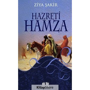 Hazreti Hamza - Ziya Şakir Soku