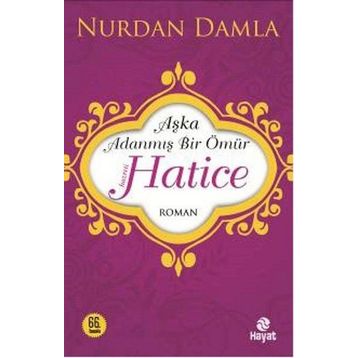 Hazreti Hatice - Nurdan Damla