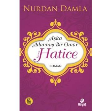 Hazreti Hatice - Nurdan Damla