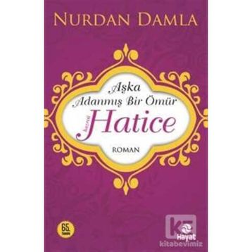 Hazreti Hatice - Nurdan Damla