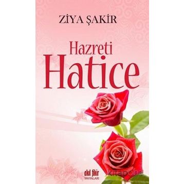 Hazreti Hatice - Ziya Şakir