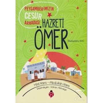 Hazreti Ömer r.a - Hilal Çelikkol Kara Abdullah Kara