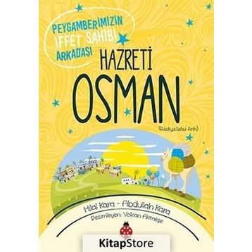 Hazreti Osman r.a - Hilal Çelikkol Kara Abdullah Kara