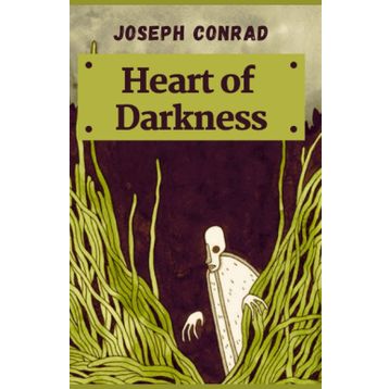 Heart of Darkness - Joseph Conrad