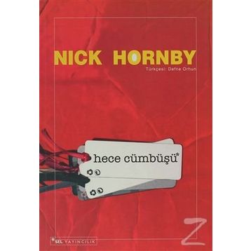 HECE CÜMBÜŞÜ - NICK HORNBY