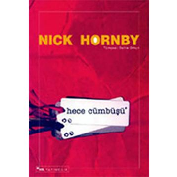 HECE CÜMBÜŞÜ - NICK HORNBY
