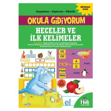 Heceler ve İlk Kelimeler-Okula Gidiyorum-Kolektif