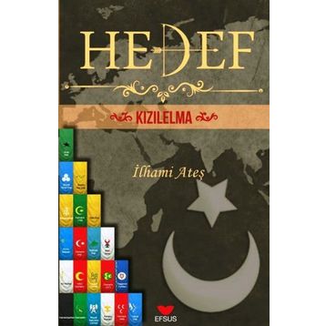 Hedef Kızıl Elma - İlhami Ateş