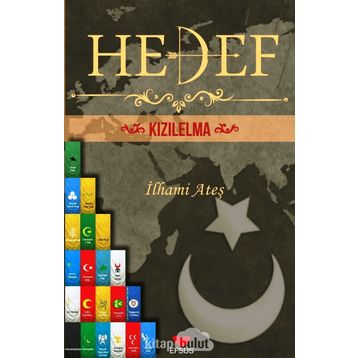 Hedef Kızıl Elma - İlhami Ateş
