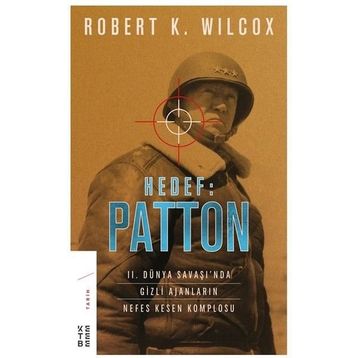 Hedef Patton - Robert K. Wilcox