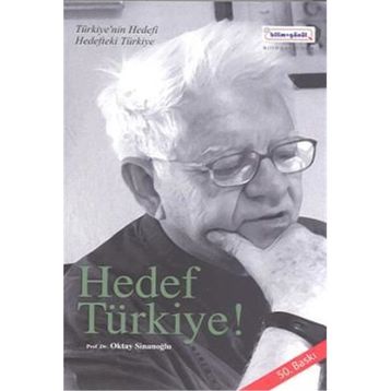 HEDEF TÜRKİYE! - OKTAY SİNANOĞLU