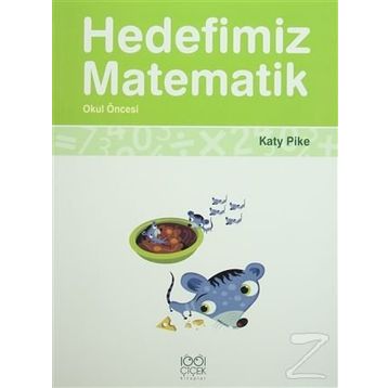 Hedefimiz Matematik - Okul Öncesi - Katy Pike