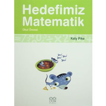 Hedefimiz Matematik - Okul Öncesi - Katy Pike