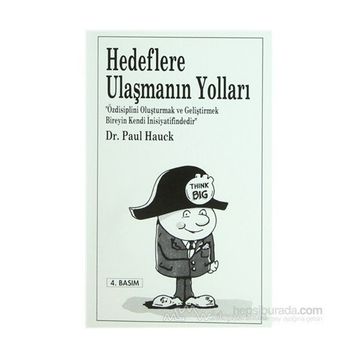 HEDEFLERE ULAŞMANIN YOLLARI - PAUL HAUCK