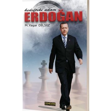 Hedefteki Adam Erdoğan - Mustafa Yaşar Dilsiz
