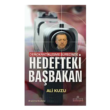 HEDEFTEKI BAŞBAKAN - ALI KUZU