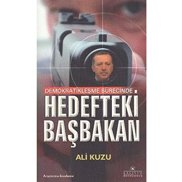 HEDEFTEKI BAŞBAKAN - ALI KUZU
