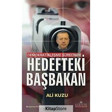HEDEFTEKI BAŞBAKAN - ALI KUZU