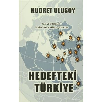 Hedefteki Türkiye - Kudret Ulusoy