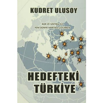Hedefteki Türkiye - Kudret Ulusoy