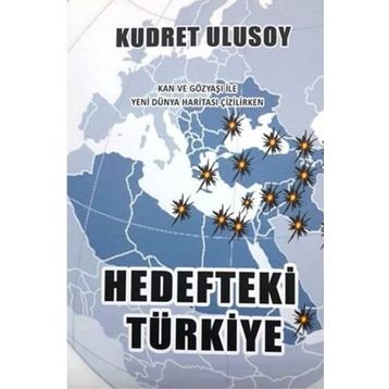 Hedefteki Türkiye - Kudret Ulusoy