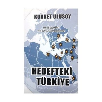 Hedefteki Türkiye - Kudret Ulusoy