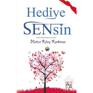 Hediye Sensin - Hatice Kılınç