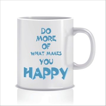Hediyenza Do More Of What Makes You Happy Tasarım Kupa Bardak