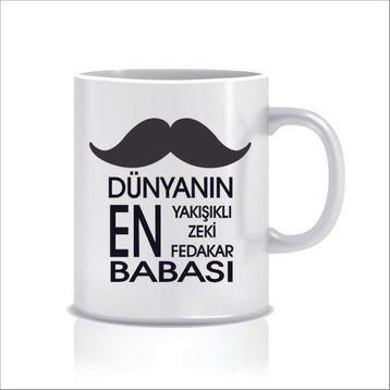 Hediyenza Dünyanın En Yakışıklı Zeki Fedakar Babası Tasarım Kupa Bardak