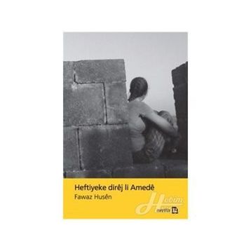 Heftiyeke Direj Li Amede - fawaz husen fawaz hussain