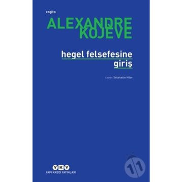 HEGEL FELSEFESINE GİRİŞ - ALEXANDRE KOJEVE
