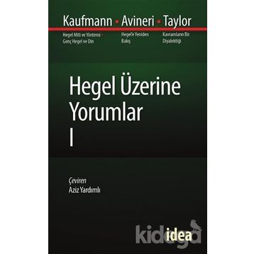 Hegel Üzerine Yorumlar - 1