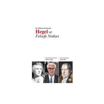 Hegel ve Felsefe Notları -