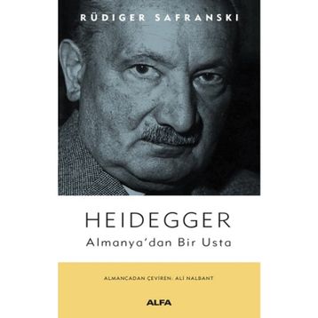 Heidegger Almanya'dan Bir Usta - Rüdiger Safranski