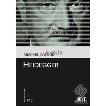 HEIDEGGER - MARTIN HEIDEGGER