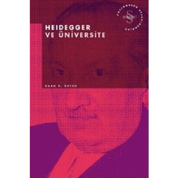 HEIDEGGER VE ÜNIVERSITE - KAAN H. ÖKTEN